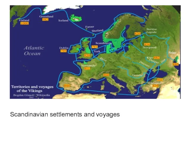 Scandinavian settlements and voyages