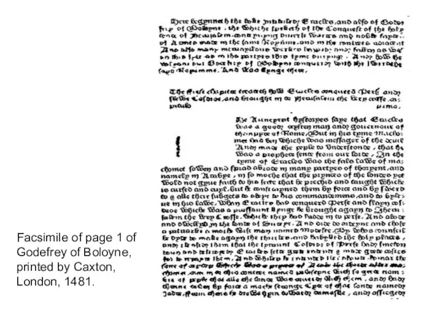 Facsimile of page 1 of Godefrey of Boloyne, printed by Caxton, London, 1481.