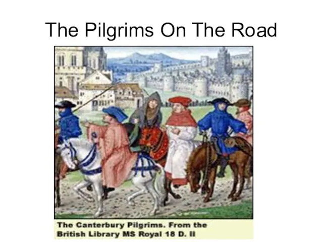 The Pilgrims On The Road