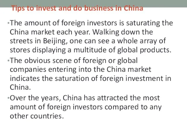 Tips to invest and do business in China The amount of foreign