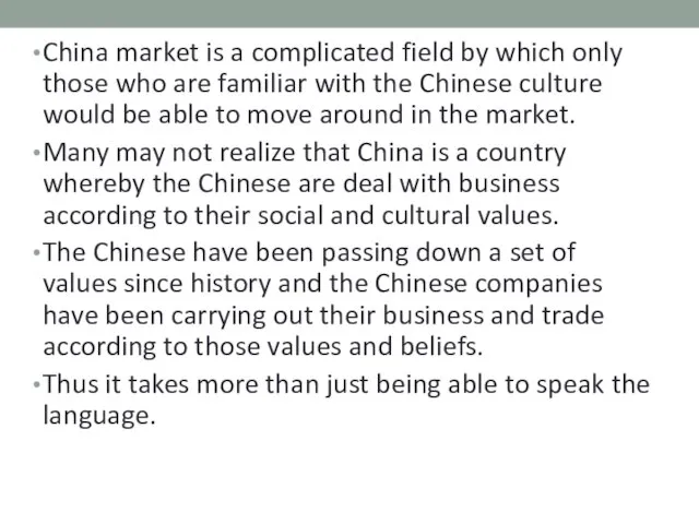 China market is a complicated field by which only those who are