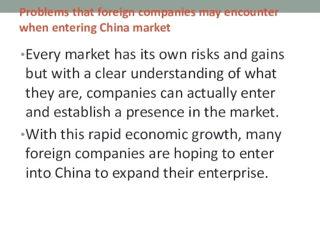 Problems that foreign companies may encounter when entering China market Every market