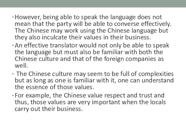 However, being able to speak the language does not mean that the