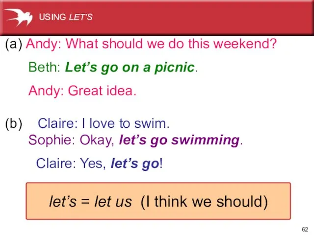 (a) Andy: What should we do this weekend? Beth: Let’s go on