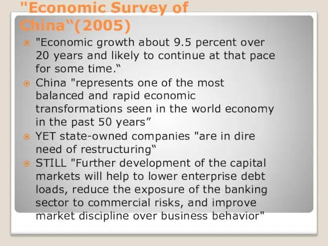 "Economic Survey of China“(2005) "Economic growth about 9.5 percent over 20 years