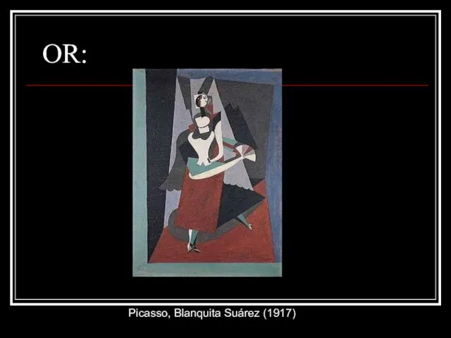 OR: Picasso, Blanquita Suárez (1917)