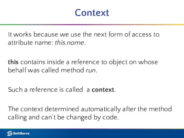 Context It works because we use the next form of access to