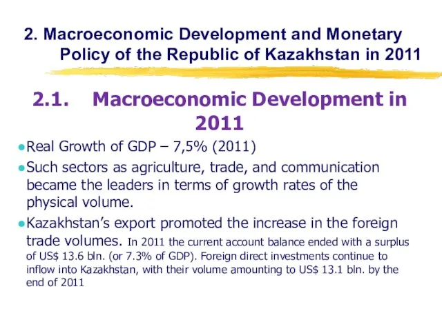 2. Macroeconomic Development and Monetary Policy of the Republic of Kazakhstan in