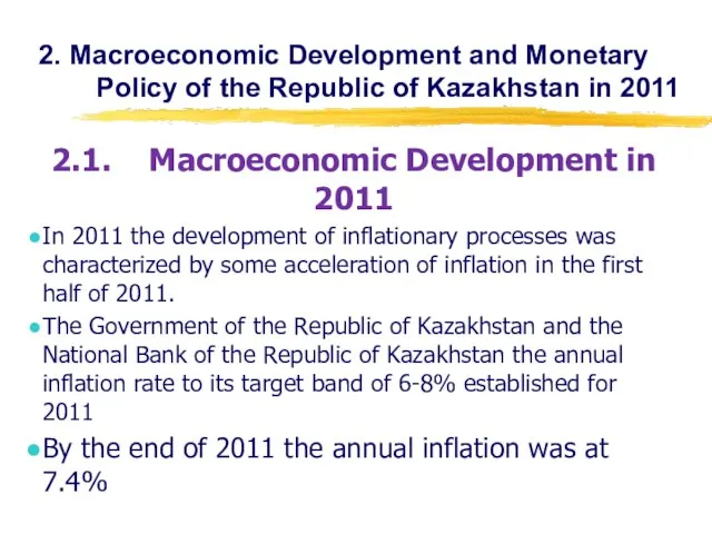 2. Macroeconomic Development and Monetary Policy of the Republic of Kazakhstan in