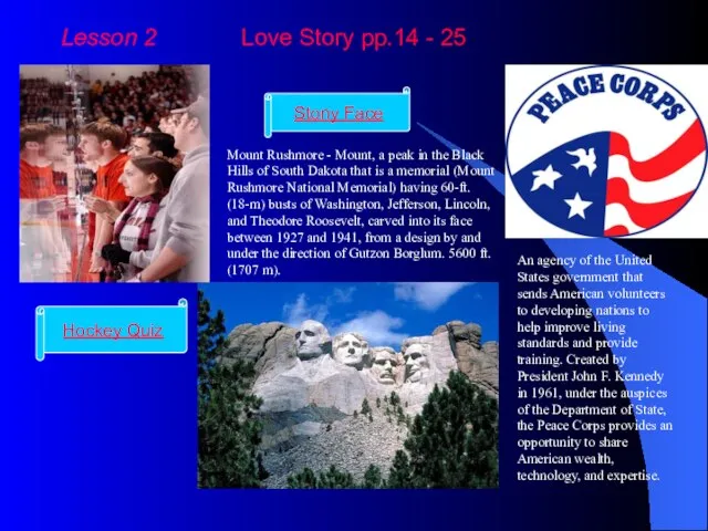 Lesson 2 Love Story pp.14 - 25 Hockey Quiz Mount Rushmore -