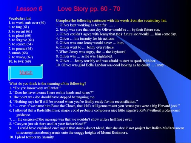 Lesson 6 Love Story pp. 60 - 70 Vocabulary list 1. to