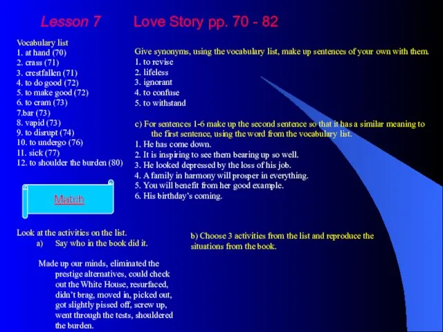 Lesson 7 Love Story pp. 70 - 82 Vocabulary list 1. at