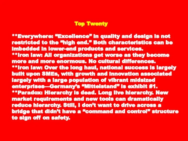 Top Twenty **Everywhere: “Excellence” in quality and design is not restricted to