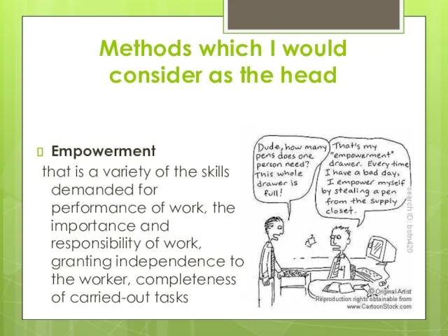 Methods which I would consider as the head Empowerment that is a