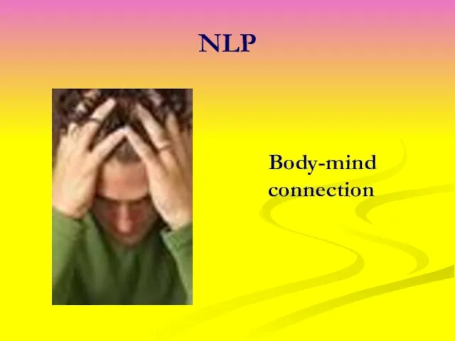 NLP Body-mind connection