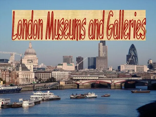 London Museums and Galleries