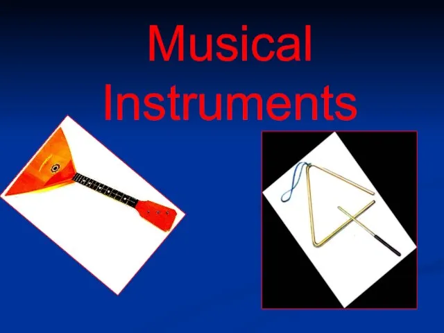 Musical Instruments