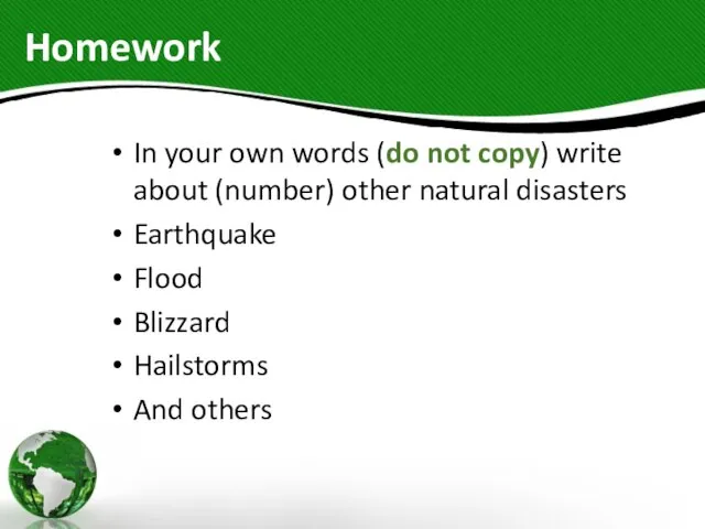 Homework In your own words (do not copy) write about (number) other