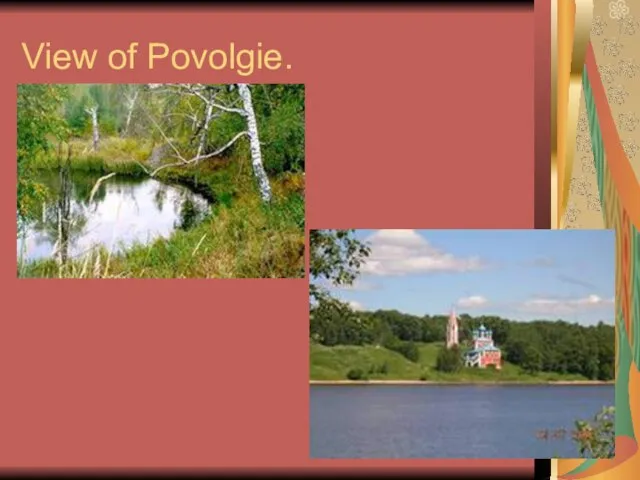 View of Povolgie.