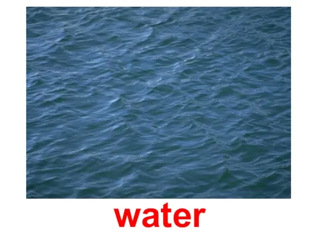 water