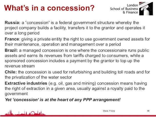 What’s in a concession? Russia: a “concession” is a federal government structure