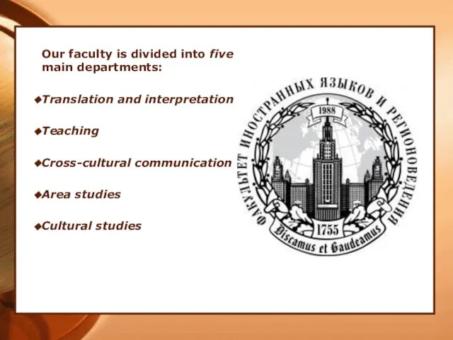 Our faculty is divided into five main departments: Translation and interpretation Teaching