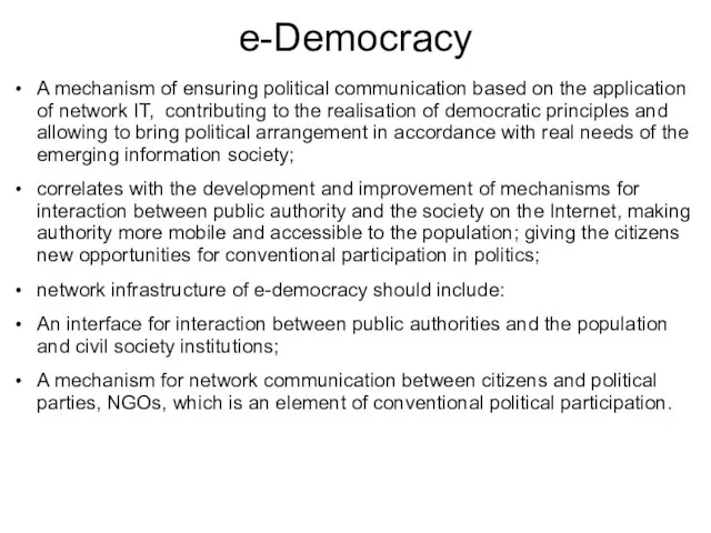 e-Democracy A mechanism of ensuring political communication based on the application of