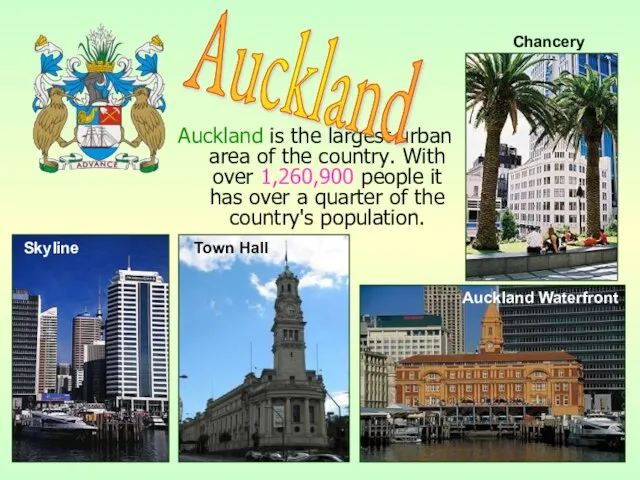 Auckland is the largest urban area of the country. With over 1,260,900