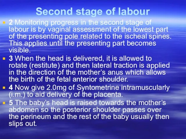 Second stage of labour 2 Monitoring progress in the second stage of