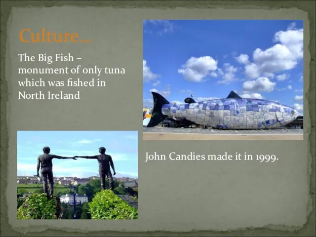 Culture… The Big Fish – monument of only tuna which was fished