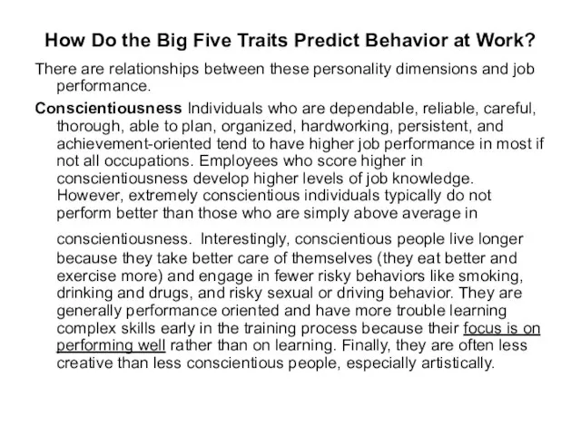 How Do the Big Five Traits Predict Behavior at Work? There are