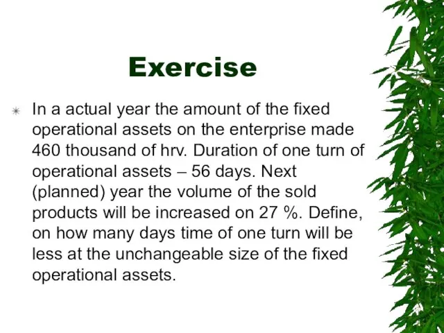 Exercise In a actual year the amount of the fixed operational assets