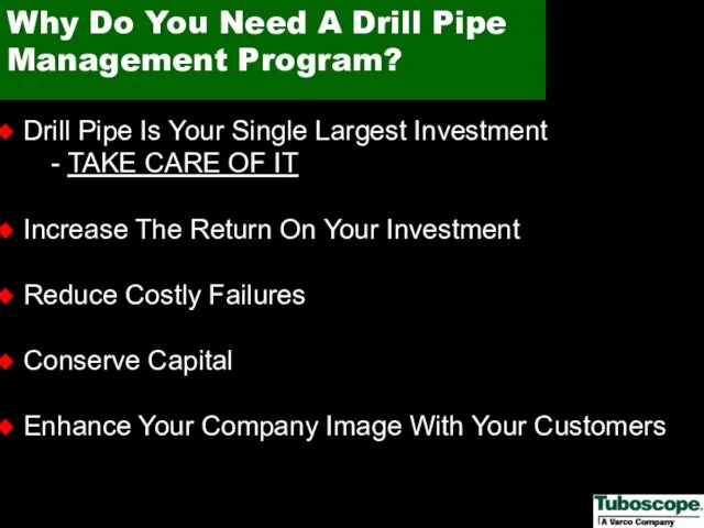 Why Do You Need A Drill Pipe Management Program? Drill Pipe Is
