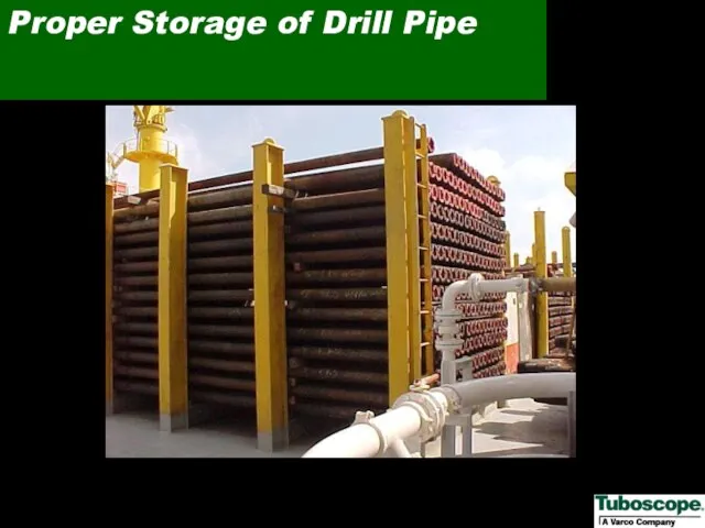 Proper Storage of Drill Pipe