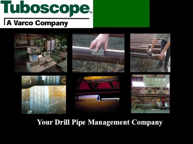Your Drill Pipe Management Company