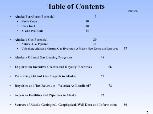 Table of Contents Alaska Petroleum Potential 3 North Slope 10 Cook Inlet