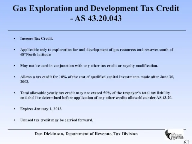 Gas Exploration and Development Tax Credit - AS 43.20.043 Income Tax Credit.