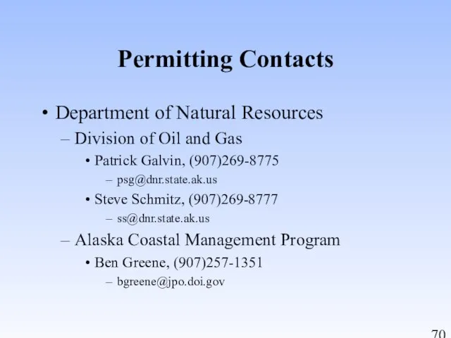 Permitting Contacts Department of Natural Resources Division of Oil and Gas Patrick