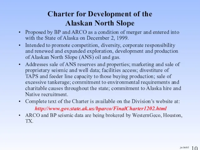 jrc 04/05 Charter for Development of the Alaskan North Slope Proposed by