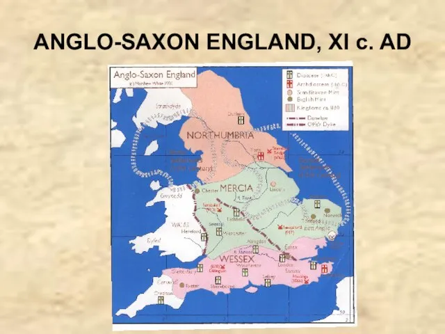 ANGLO-SAXON ENGLAND, XI c. AD