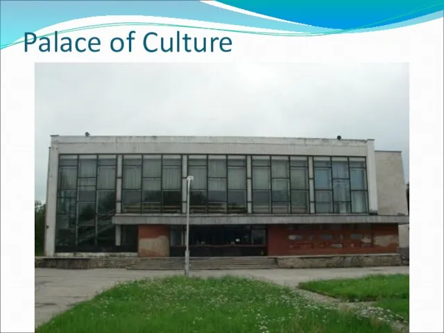 Palace of Culture