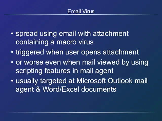 Email Virus spread using email with attachment containing a macro virus triggered