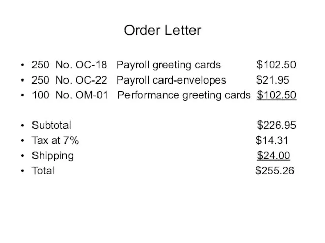 Order Letter 250 No. OC-18 Payroll greeting cards $102.50 250 No. OC-22