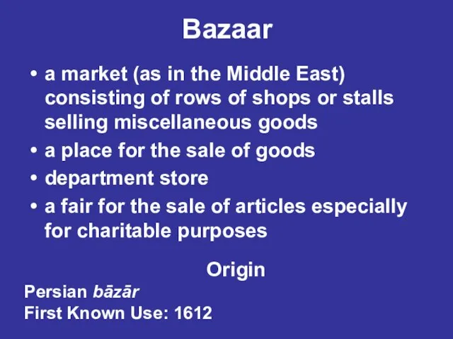 Bazaar a market (as in the Middle East) consisting of rows of