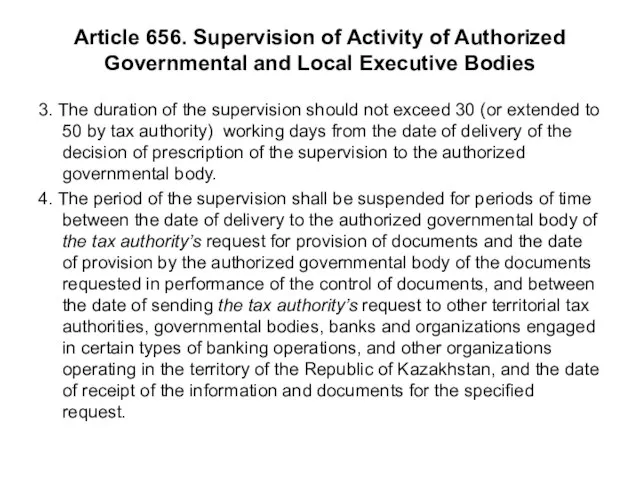 Article 656. Supervision of Activity of Authorized Governmental and Local Executive Bodies