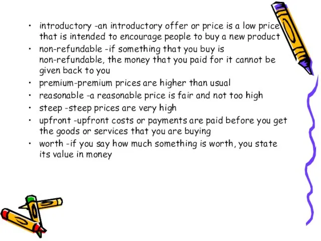 introductory -an introductory offer or price is a low price that is