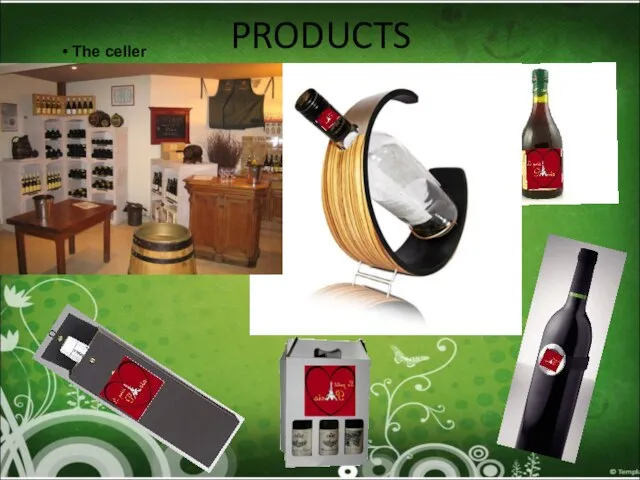 PRODUCTS The celler