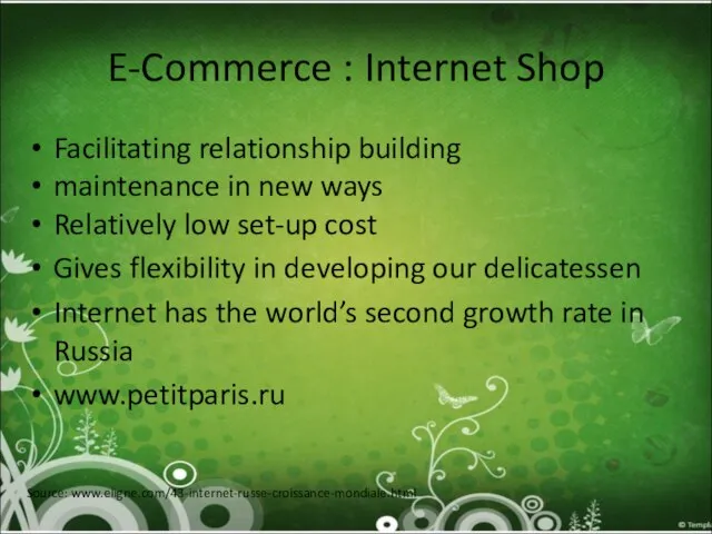 E-Commerce : Internet Shop Facilitating relationship building maintenance in new ways Relatively