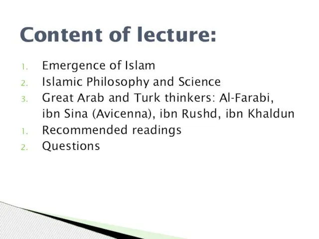 Emergence of Islam Islamic Philosophy and Science Great Arab and Turk thinkers: