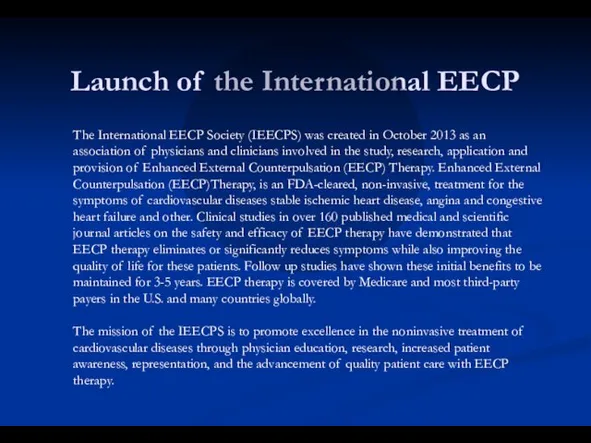Launch of the International EECP The International EECP Society (IEECPS) was created